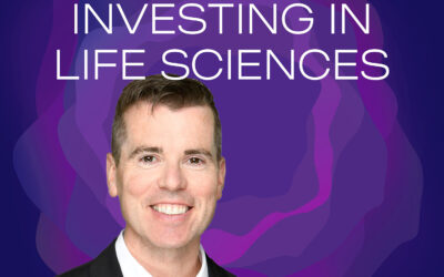 Episode 8: Investing In Life Sciences